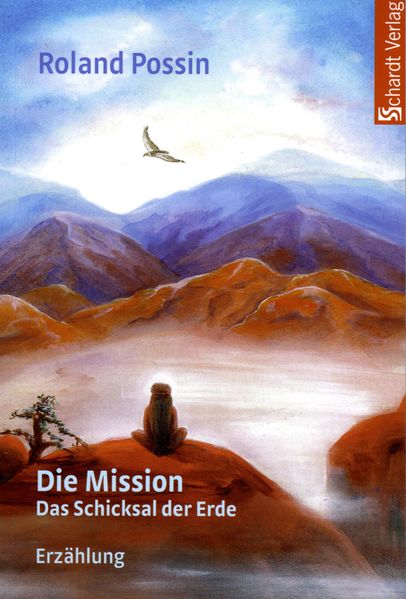 Cover von Die Mission. Das Schicksal der Erde