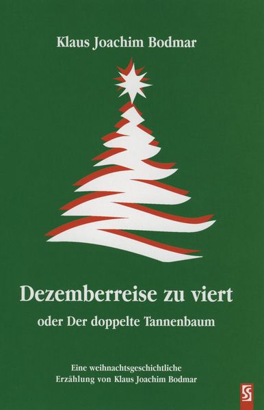 Cover von Dezemberreise zu viert oder Der doppelte Tannenbaum