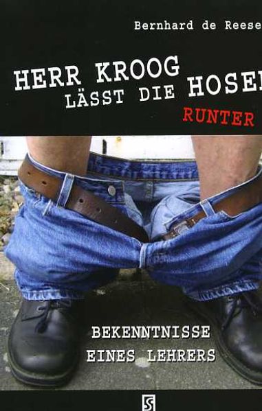 Cover von Herr Kroog lässt die Hosen runter