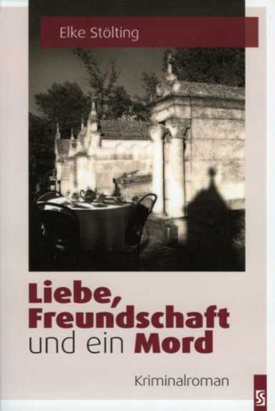 Cover von Liebe, Freundschaft und ein Mord