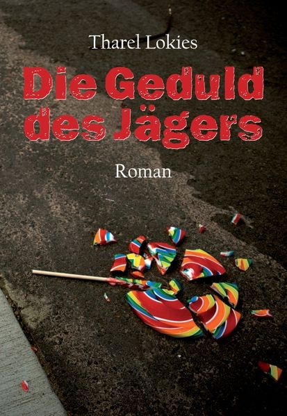 Cover von Die Geduld des Jägers