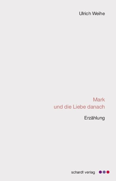 Cover von Mark und die Liebe danach