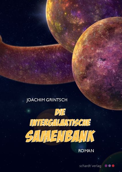 Cover von Die intergalaktische Samenbank