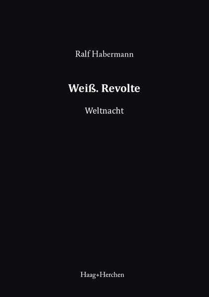 Cover von Weiß, Revolte