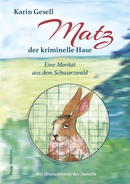 Cover von Matz, der kriminelle Hase