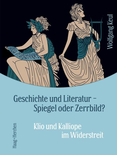 Cover von Geschichte und Literatur – Spiegel oder Zerrbild?