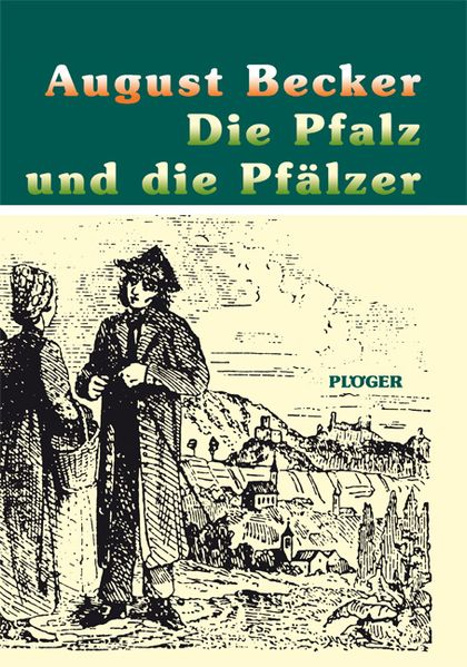 Cover von Die Pfalz und die Pfälzer