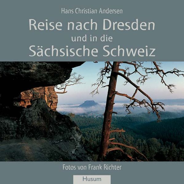 Cover von Reise nach Dresden und in die Sächsische Schweiz
