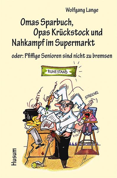 Cover von Omas Sparbuch, Opas Krückstock und Nahkampf im Supermarkt