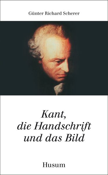 Cover von Kant, die Handschrift und das Bild