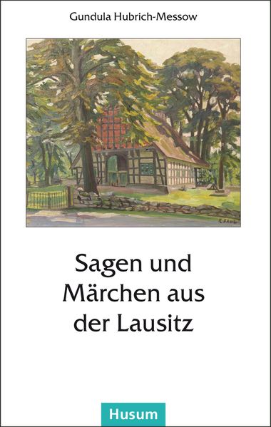 Cover von Sagen und Märchen aus der Lausitz