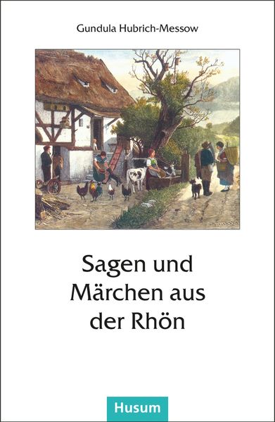 Cover von Sagen und Märchen aus der Rhön