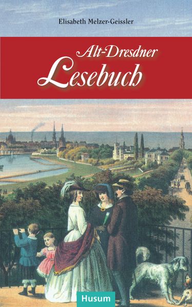 Cover von Alt-Dresdner Lesebuch