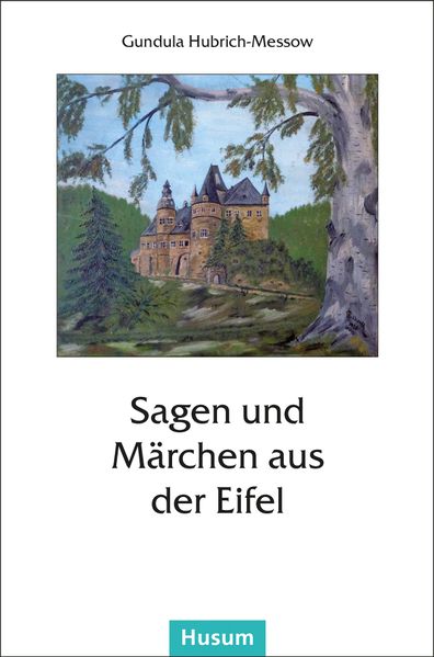 Cover von Sagen und Märchen aus der Eifel
