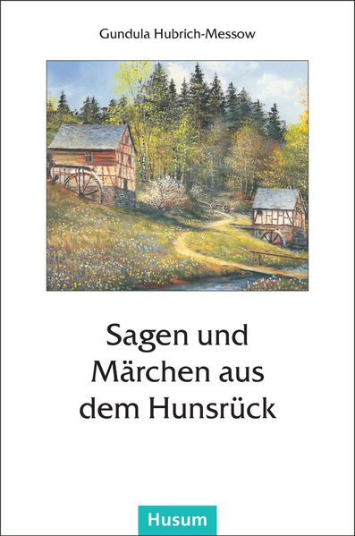 Cover von Sagen und Märchen aus dem Hunsrück