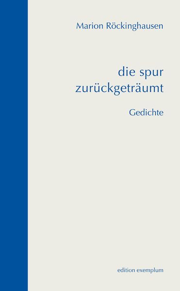Cover von die spur zurückgeträumt