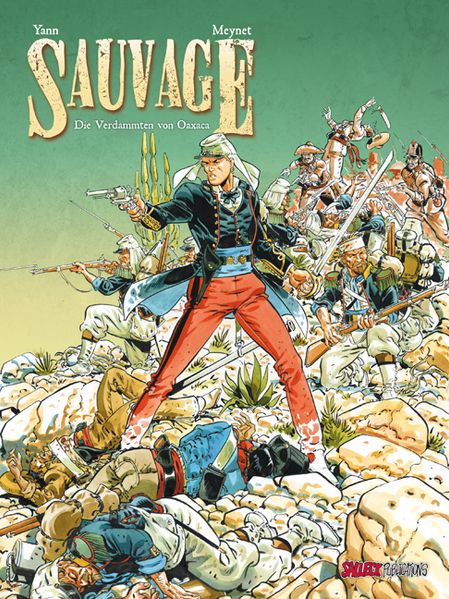 Cover von Sauvage, Band 1, Die Verdammten von Oaxaca