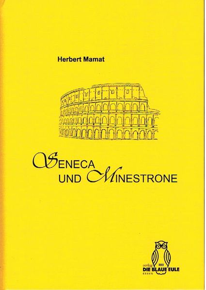 Cover von Seneca und Minestrone