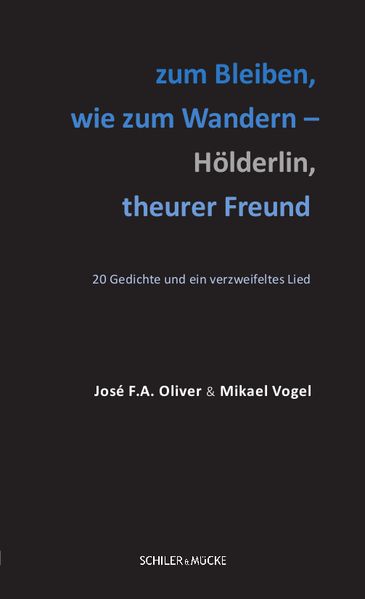 Cover von zum Bleiben, wie zum Wandern – Hölderlin, theurer Freund