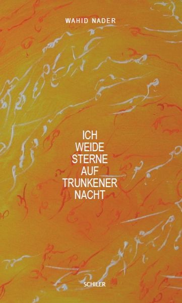 Cover von Ich weide Sterne auf trunkener Nacht