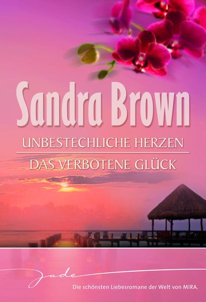 Cover von Unbestechliche Herzen / Das verbotene Glück