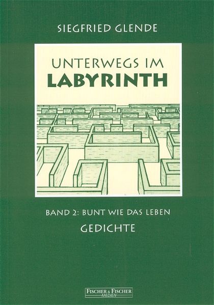 Cover von Unterwegs im Labyrinth / Bunt wie das Leben