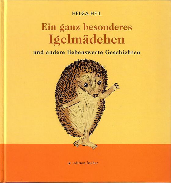Cover von Ein ganz besonderes Igelmädchen und andere liebenswerte Geschichten