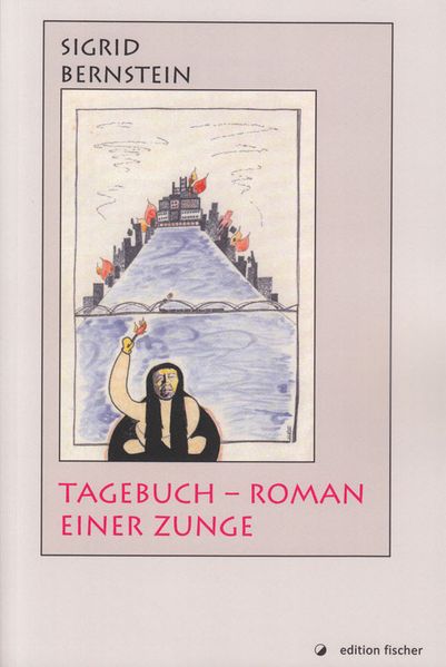 Cover von Tagebuch – Roman einer Zunge