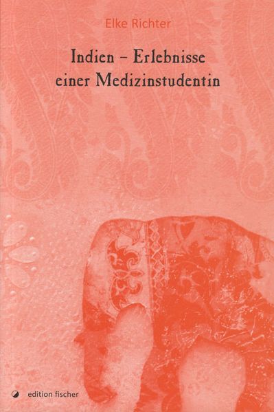 Cover von Indien – Erlebnisse einer Medizinstudentin