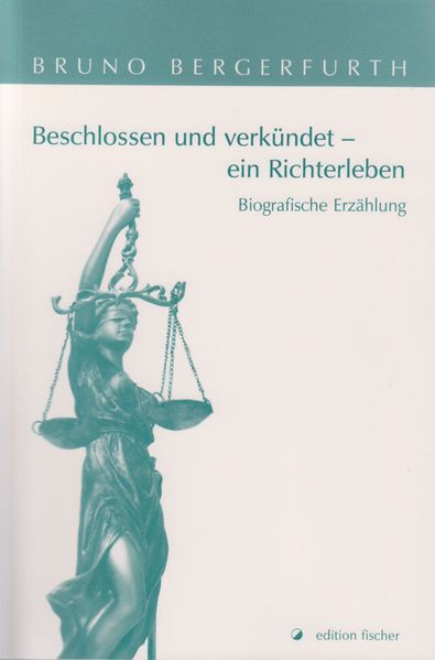 Cover von Beschlossen und verkündet – ein Richterleben