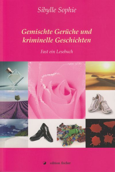 Cover von Gemischte Gerüche und kriminelle Geschichten