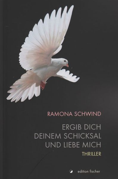 Cover von Ergib dich deinem Schicksal und liebe mich