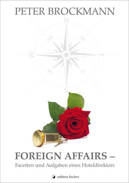 Cover von Foreign Affairs – Facetten und Aufgaben eines Hoteldirektors