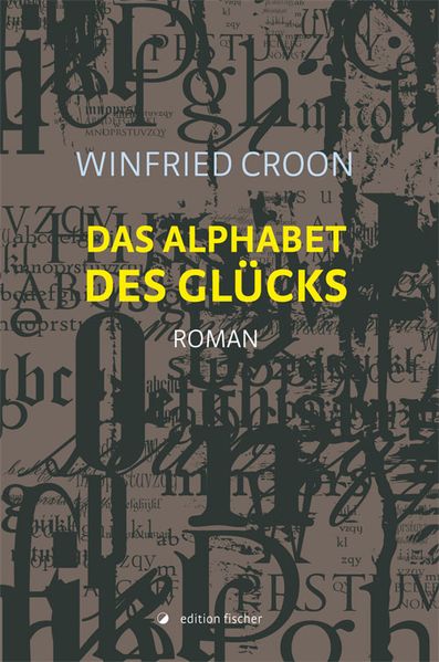 Cover von Das Alphabet des Glücks
