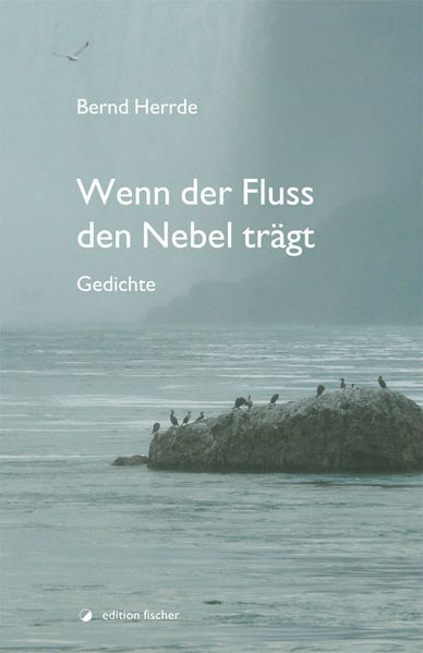 Cover von Wenn der Fluss den Nebel trägt