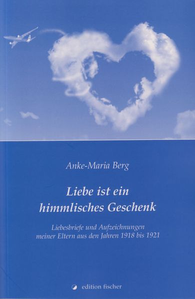 Cover von Liebe ist ein himmlisches Geschenk