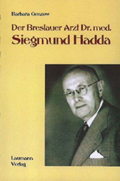 Cover von Der Breslauer Arzt Dr. med. Siegmund Hadda