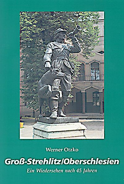 Cover von Groß-Strehlitz/Oberschlesien