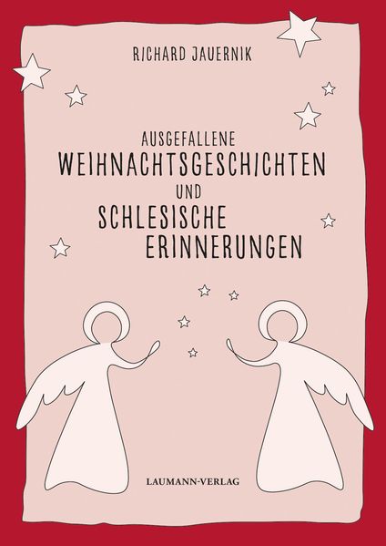 Cover von Ausgefallene Weihnachtsgeschichten und schlesische Erinnerungen