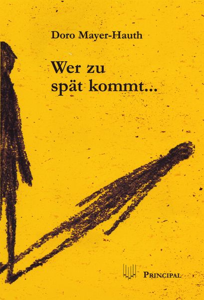 Cover von Wer zu spät kommt…