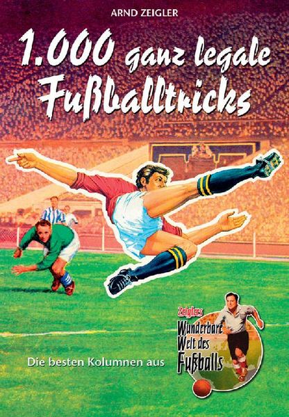 Cover von Zeiglers wunderbare Welt des Fussballs 2
