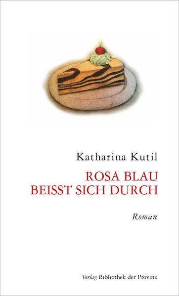 Cover von Rosa Blau beißt sich durch