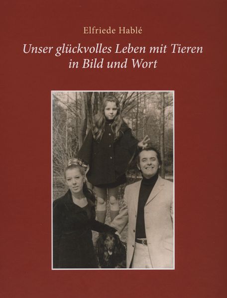 Cover von Unser glückvolles Leben mit Tieren in Bild und Wort