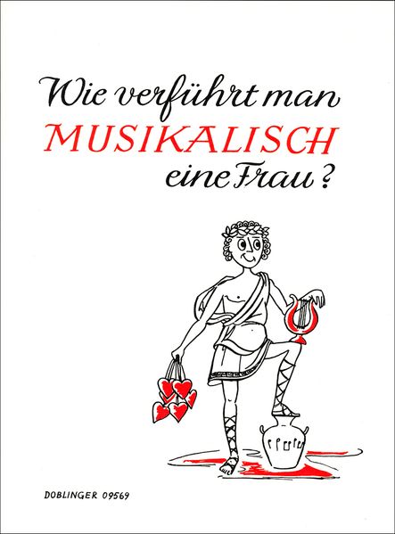 Cover von Wie verführt man musikalisch eine Frau?
