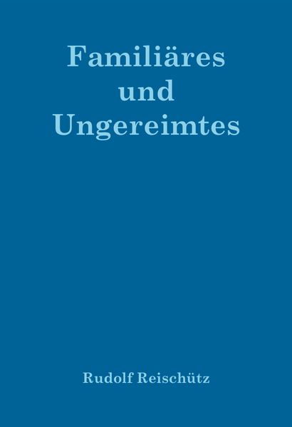 Cover von Familiäres und Ungereimtes