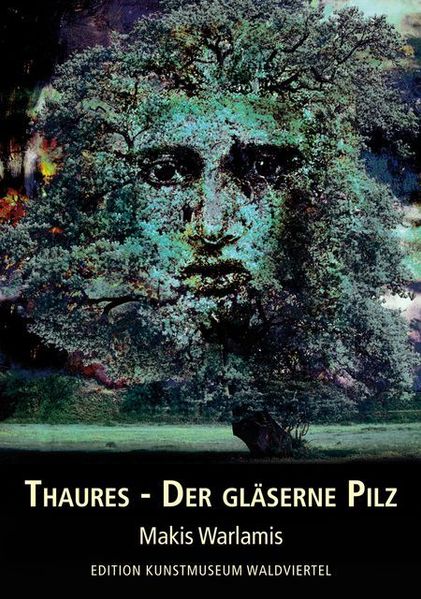 Cover von Thaures – Der gläserne Pilz