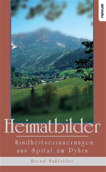 Cover von Heimatbilder – Kindheitserinnerungen aus Spital am Pyhrn