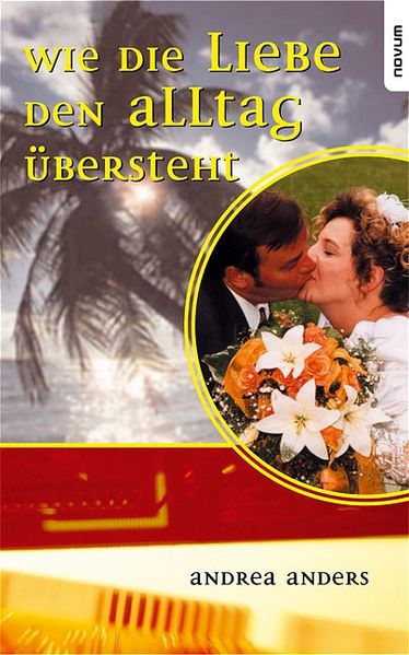 Cover von Wie die Liebe den Alltag übersteht