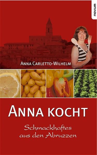 Cover von Anna kocht – Schmackhaftes aus den Abruzzen