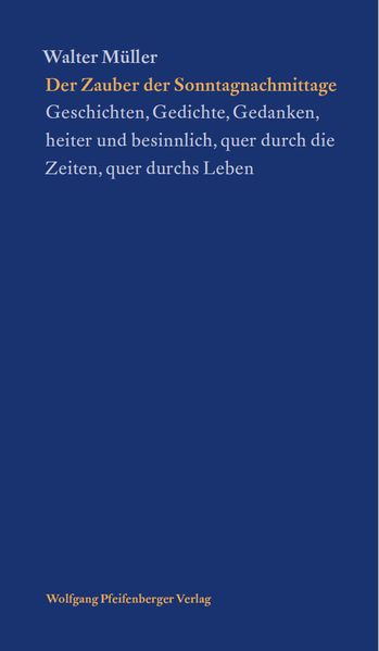 Cover von Der Zauber der Sonntagnachmittage